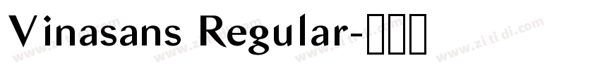 Vinasans Regular字体转换